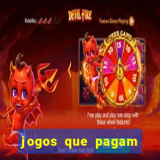 jogos que pagam dinheiro de verdade via pix